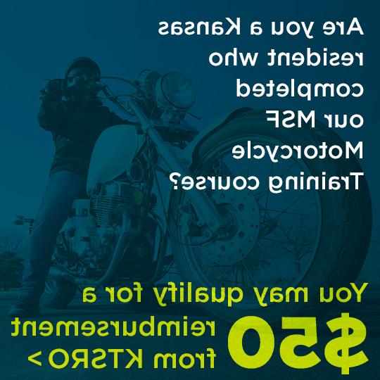 一个程式化的摩托车骑手旁边的文字“你是堪萨斯居民谁完成了我们的摩托车训练课程? 你可能有资格获得KTSRO的报销。
